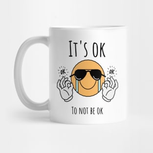 It's OK Not to Be OK Mug